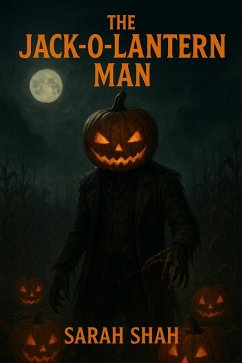 The Jack-O'-Lantern Man (eBook, ePUB) Cover The Jack-O'-Lantern Man (eBook, ePUB)