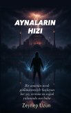 Aynalarin Hizi (eBook, ePUB) Aynalarin Hizi (eBook, ePUB)