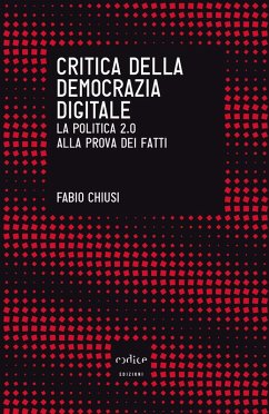 Critica della democrazia digitale (eBook, ePUB) Cover Critica della democrazia digitale (eBook, ePUB)