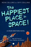 The Happiest Place in Space! (Cruise Brothers, #1) (eBook, ePUB)