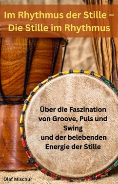 Cover Im Rhythmus der Stille - Die Stille im Rhythmus (eBook, ePUB)