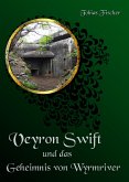 Veyron Swift und das Geheimnis von Wyrmriver (eBook, ePUB)