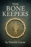 The Bone Keepers (eBook, ePUB)