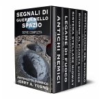 Segnali di Guerra nello Spazio: Serie completa. (eBook, ePUB)