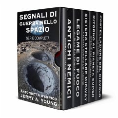 Segnali di Guerra nello Spazio: Serie completa. (eBook, ePUB) - Young, Jerry A
