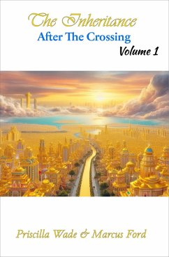The Inheritance, After The Crossing Vol. 1 (Volume, #1) (eBook, ePUB) Cover The Inheritance, After The Crossing Vol. 1 (Volume, #1) (eBook, ePUB)