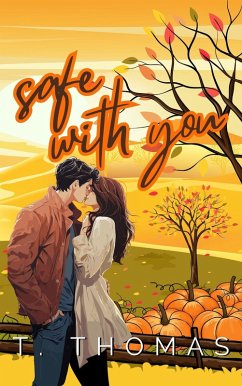 Cover Safe With You (Love in Autumn, #4) (eBook, ePUB)