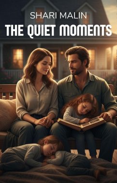 Cover The Quiet Moments (Contemporary) (eBook, ePUB)