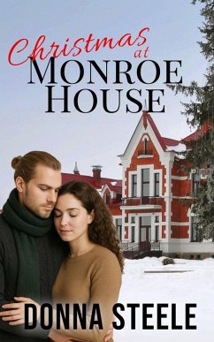 Christmas at Monroe House (eBook, ePUB) - Steele, Donna