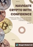 Navigate Crypto with Confidence (eBook, ePUB)
