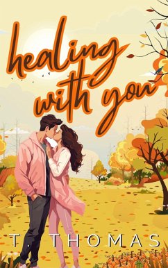 Cover Healing With You (Love in Autumn, #5) (eBook, ePUB)