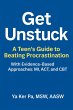 Get Unstuck: A Teen's Guide to Beating... - Bild 1