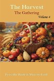 The Harvest, The Gathering Vol. 4 (Volume, #4) (eBook, ePUB)