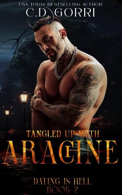 Tangled Up With Arachne (Dating Is Hell, #2) (eBook, ePUB) - Gorri, C. D.