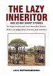 The Lazy Inheritor and Other Short... - Bild 1