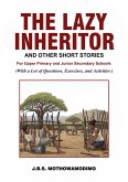 The Lazy Inheritor and Other Short Stories (eBook, ePUB) The Lazy Inheritor and Other Short Stories (eBook, ePUB)