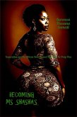 Becoming Ms Shasha's (eBook, ePUB) Becoming Ms Shasha's (eBook, ePUB)