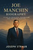 Joe Manchin Biography (eBook, ePUB)