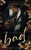 Feels Too Good To Be Bad (Blood Money Billionaire, #4) (eBook, ePUB)