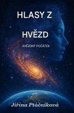 HLASY Z HVEZD - HVEZDNÝ POCÁTEK (eBook, ePUB)