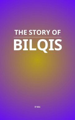 Cover The Story of Bilqis (eBook, ePUB)
