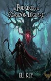 El Podador y el Corazón Lúgubre (eBook, ePUB)