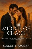 In the Middle of Chaos (eBook, ePUB)