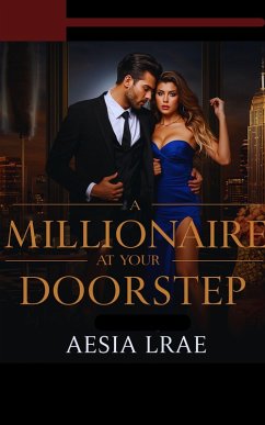 Cover A Millionaire at Your Doorstep (eBook, ePUB)