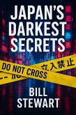 Japans Darkest Secrets (eBook, ePUB) Japans Darkest Secrets (eBook, ePUB)