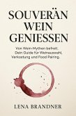 Souverän Wein Genießen (eBook, ePUB)