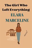 The Girl Who Left Everything (eBook, ePUB)