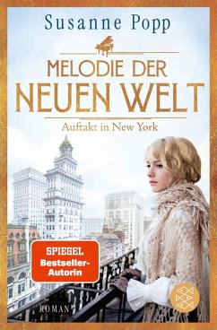 Melodie der neuen Welt - Auftakt in New York (eBook, ePUB) - Popp, Susanne
