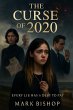 The Curse of 2020: Every Lie Has a Debt... - Bild 1