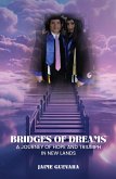 Bridges of Dreams (eBook, ePUB) Bridges of Dreams (eBook, ePUB)