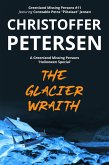 The Glacier Wraith (Greenland Missing Persons, #11) (eBook, ePUB) The Glacier Wraith (Greenland Missing Persons, #11) (eBook, ePUB)
