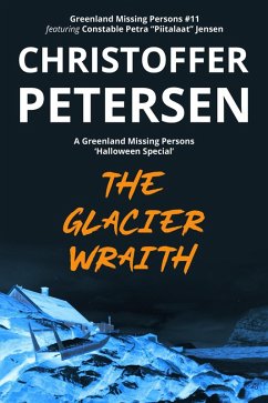 Cover The Glacier Wraith (Greenland Missing Persons, #11) (eBook, ePUB)