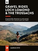 Gravel Rides Loch Lomond & The Trossachs (eBook, ePUB)