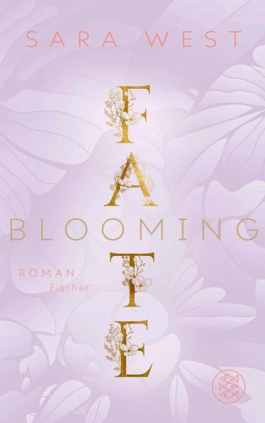 Blooming Fate (eBook, ePUB) Blooming Fate (eBook, ePUB)