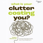 What Is Your Clutter Costing You? (MP3-Download)