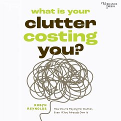 Cover What Is Your Clutter Costing You? (MP3-Download)