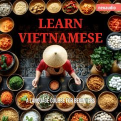 Language Courses for Beginners, Learn Vietnamese (MP3-Download) - NeoAudio