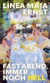 Fast Abend, immer noch hell (eBook, ePUB) Fast Abend, immer noch hell (eBook, ePUB)