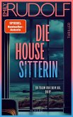 Die Housesitterin - Ein Traum von einem Job. Oder? (eBook, ePUB)