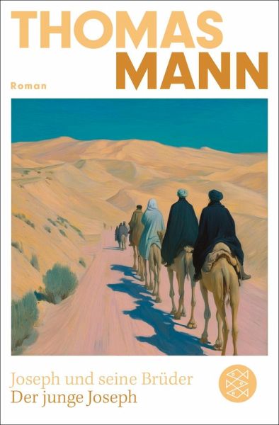 Joseph und seine Brüder II. Der junge Joseph (Neuausgabe) (eBook, ePUB) Joseph und seine Brüder II. Der junge Joseph (Neuausgabe) (eBook, ePUB)