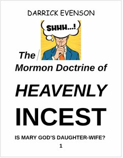 Cover The Mormon Doctrine of Heavenly Incest: (eBook, ePUB)