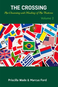 The Crossing, The Cleansing and Healing of The Nations Vol. 2 (Volume, #2) (eBook, ePUB) Cover The Crossing, The Cleansing and Healing of The Nations Vol. 2 (Volume, #2) (eBook, ePUB)