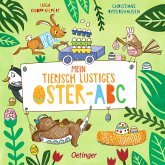 Mein tierisch lustiges Oster-ABC (Restauflage) Mein tierisch lustiges Oster-ABC (Restauflage)