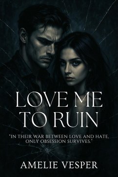 Cover Love Me to Ruin (eBook, ePUB)