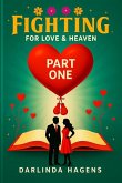 Fighting for Love and Heaven (eBook, ePUB)