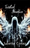 Twisted Shadows (Legacy of Inferno) (eBook, ePUB)